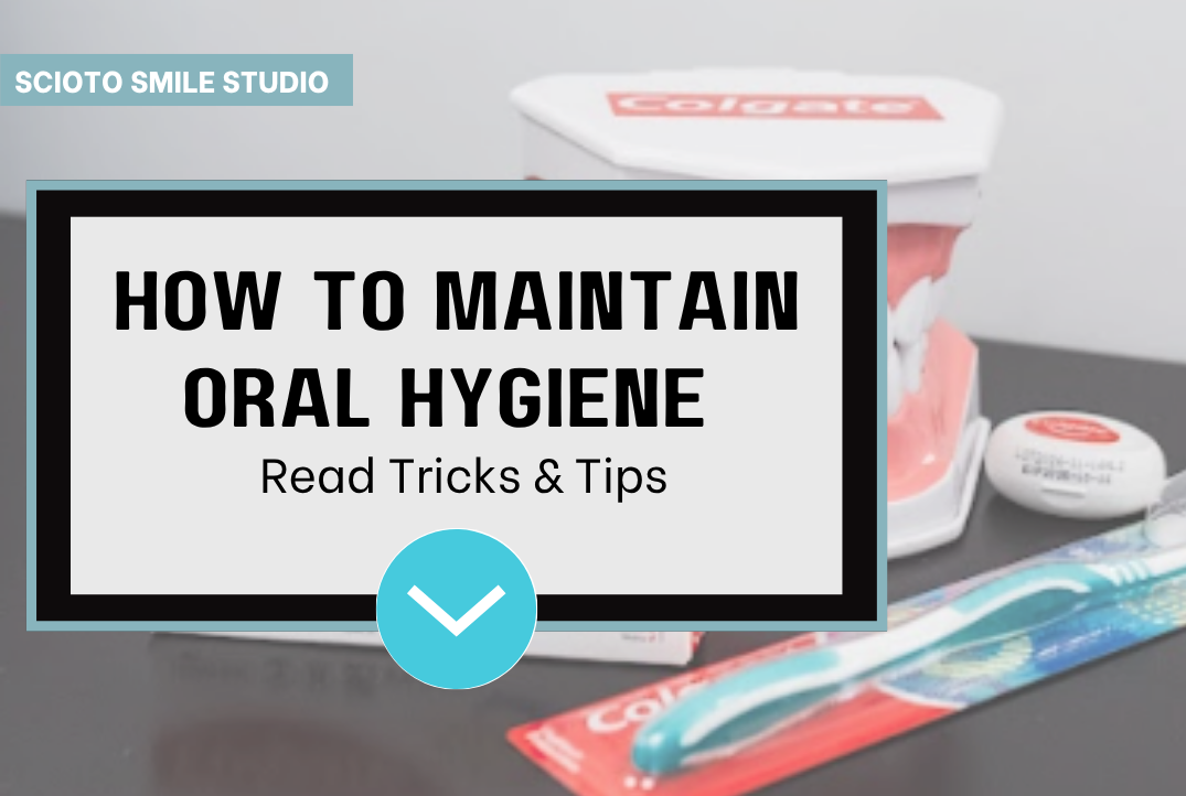 How to Maintain Oral Hygiene: Tips and Instructions for a Clean and Healthy Smile