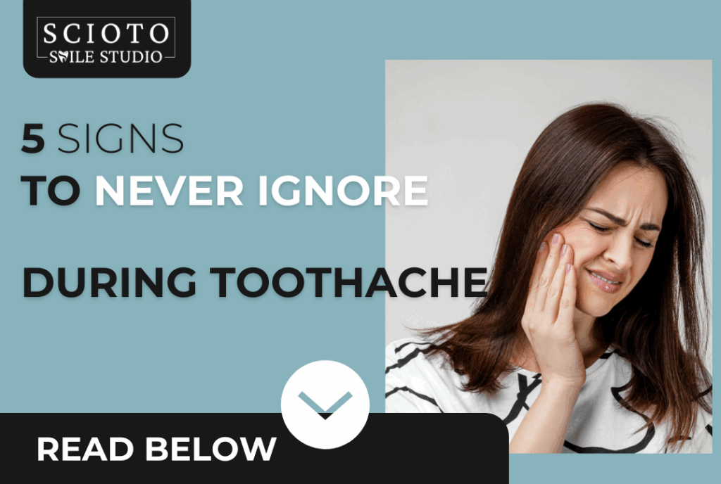5 Signs to Never Ignore During Toothache